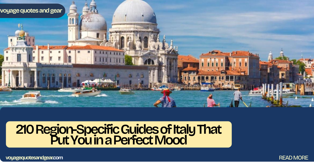 10 Ultimate Italy Region Guides to Put You in the Perfect Travel Mood