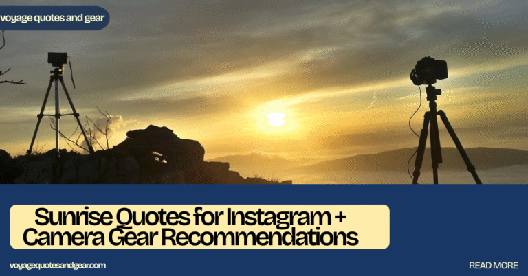 128+ Sunrise Quotes for Instagram That Inspire Hope + Camera Gear Tips for Magical Morning Shots