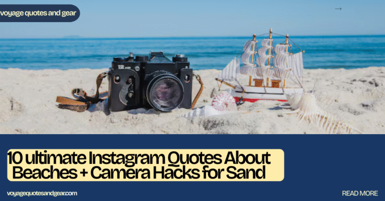 10 ultimate Instagram Quotes About Beaches + Camera Hacks for Sand