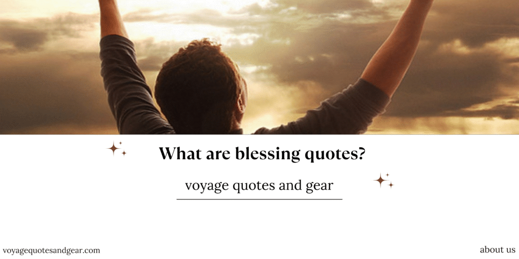 What are blessing quotes?