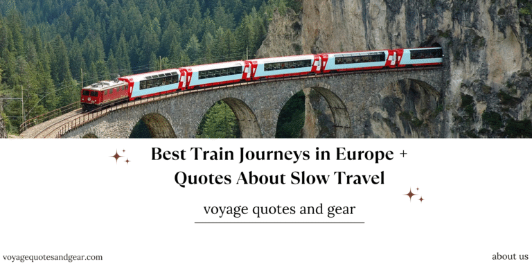 Best Train Journeys in Europe + Quotes About Slow Travel